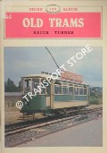Book cover of Old Trams  by TURNER, Keith 